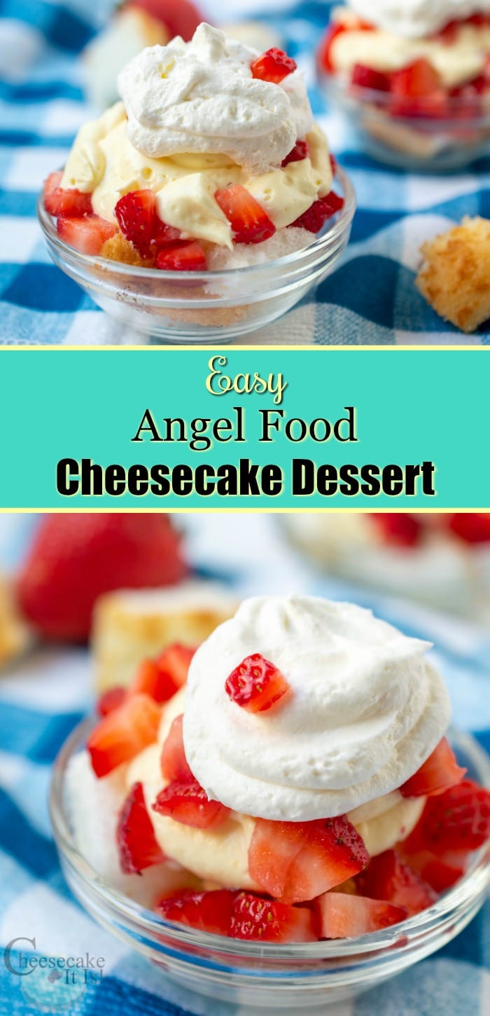 Small dish at the top and bottom filled with angel food cheesecake dessert with strawberries on a blue check cloth. Text overlay in the middle.