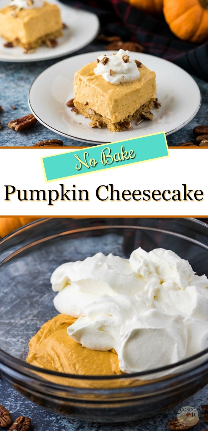 Slice of pumpkin cheesecake at top and a mixing bowl with cheesecake mix at bottom. Text overlay in the middle