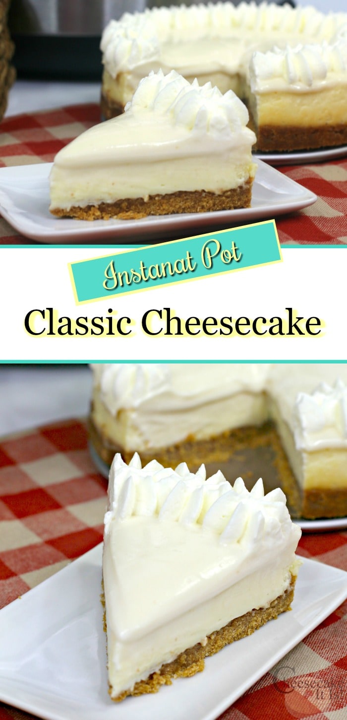Slice of classic cheesecake on white plate with the rest of the cheesecake in background. Text overlay in the middle