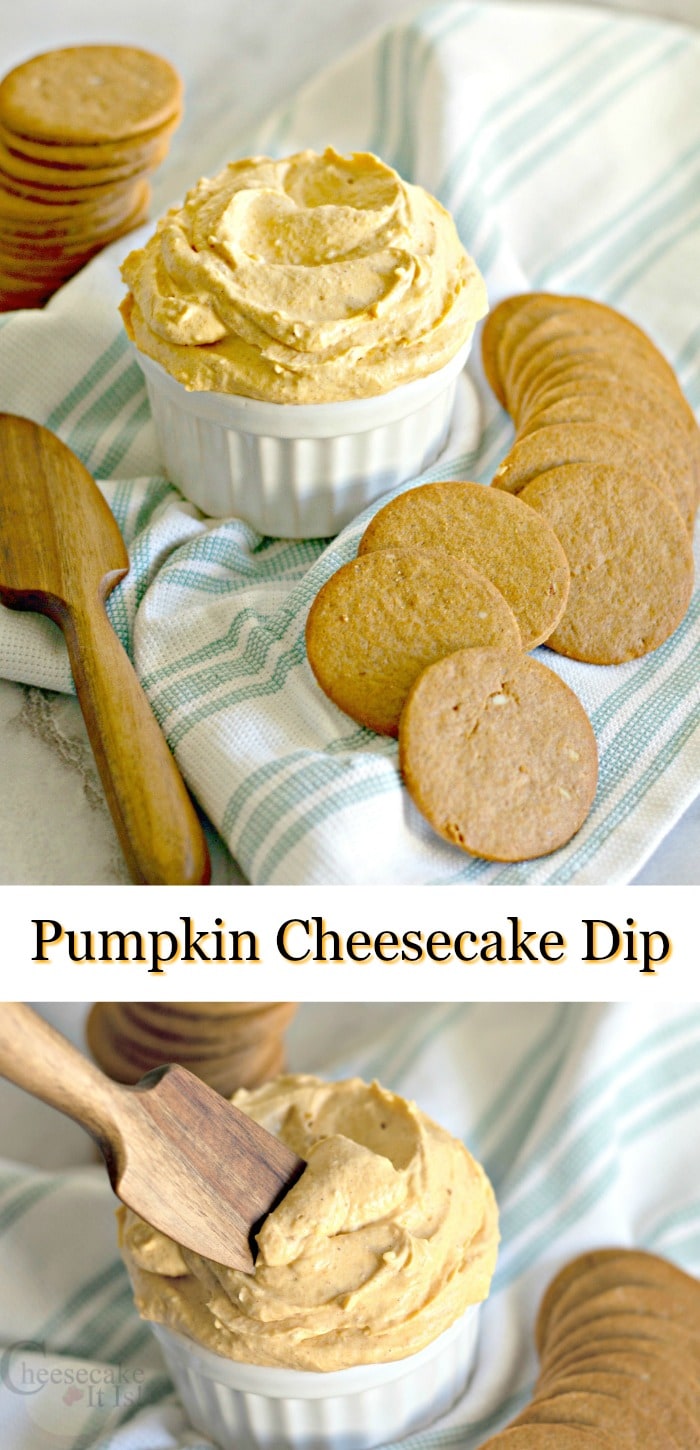 Cheesecake Dip top and bottom with cookies around. Text overlay in middle that says "Pumpkin Cheesecake Dip"