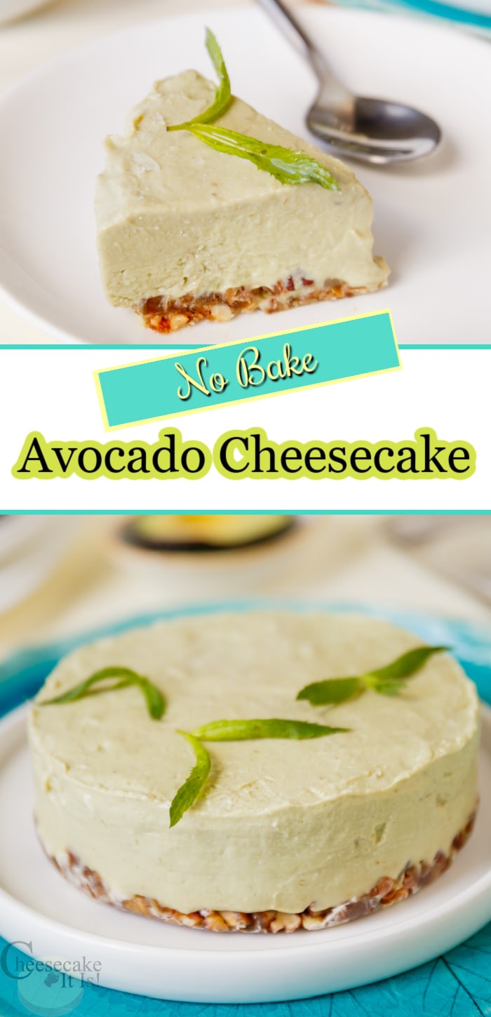 Slice of avocado cheesecake at top on white plate. Whole cheesecake at bottom with text overlay in middle